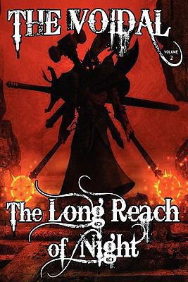 The Long Reach of Night (the Voidal Trilogy, Bo... 1434430405 Book Cover