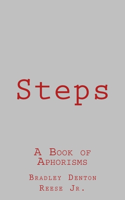 Steps: A Book of Aphorisms 151428832X Book Cover