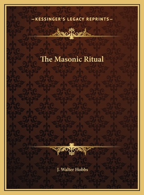 The Masonic Ritual 1169682960 Book Cover