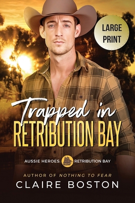 Trapped in Retribution Bay [Large Print] 1925696847 Book Cover
