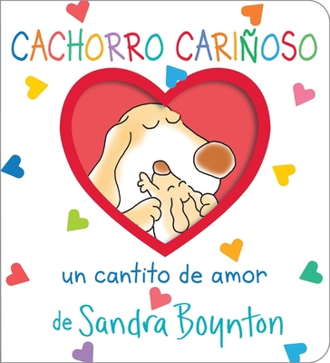 Cachorro Cariñoso (Snuggle Puppy!): Un Cantito ... [Spanish] 166592523X Book Cover