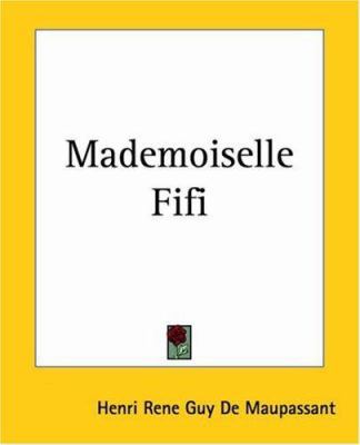 Mademoiselle Fifi 1419131990 Book Cover