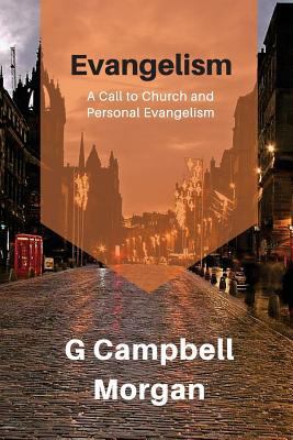 Evangelism: Evangelism and the Modern Church 1910372161 Book Cover