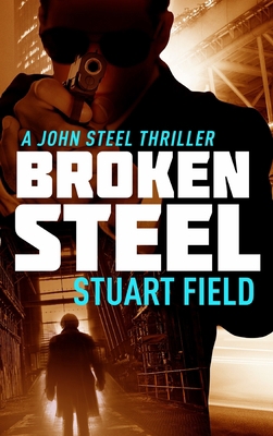Broken Steel: Large Print Hardcover Edition [Large Print] 1034245007 Book Cover