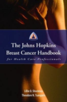 The Johns Hopkins Breast Cancer Handbook for He... 0763749923 Book Cover