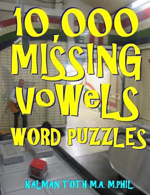 10,000 Missing Vowels Word Puzzles: Energize Yo... 1719557683 Book Cover