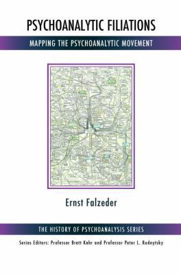Psychoanalytic Filiations: Mapping the Psychoan... 1782200142 Book Cover