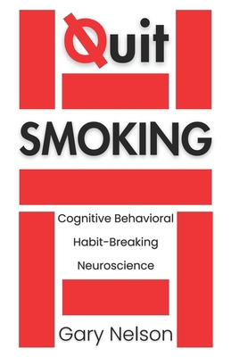 Quit Smoking: The Proven Mindset and Behavioral... B0F1N1S84L Book Cover