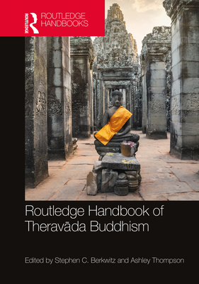 Routledge Handbook of Therav&#257;da Buddhism 1138493937 Book Cover