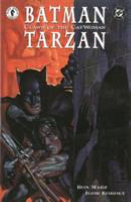 Batman / Tarzan: Claws of the Cat-Woman 1569714665 Book Cover