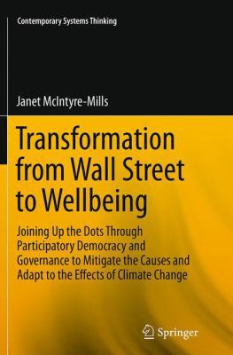 Transformation from Wall Street to Wellbeing: J... 1489978577 Book Cover