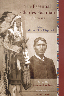 The Essential Charles Eastman (Ohiyesa): Light ... 1933316330 Book Cover