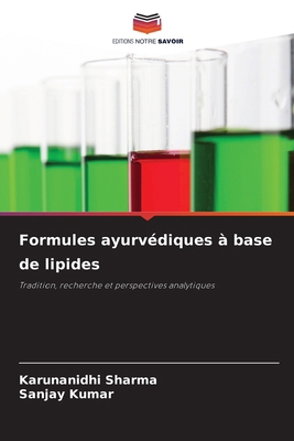 Formules ayurvédiques à base de lipides [French] 6209225047 Book Cover