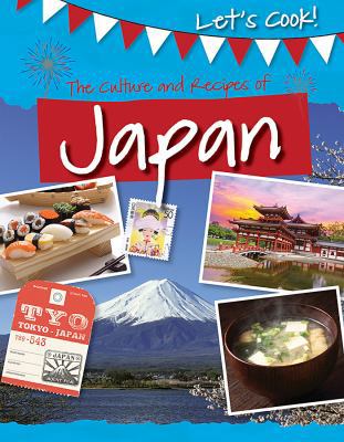 The Culture and Recipes of Japan 149943183X Book Cover