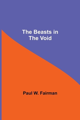 The Beasts in the Void 9354599508 Book Cover