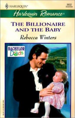 The Billionaire and the Baby [Large Print] 0373158785 Book Cover