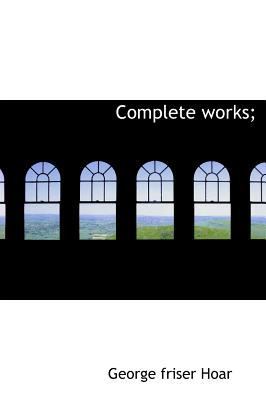 Complete Works; 111715100X Book Cover