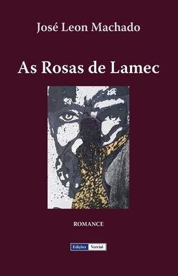 As Rosas de Lamec [Portuguese] B0BTZ6SBNQ Book Cover