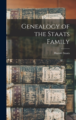 Genealogy of the Staats Family 1013867602 Book Cover