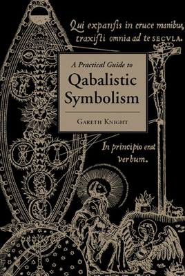 Practical Guide to Qabalistic Symbolism 1578632471 Book Cover