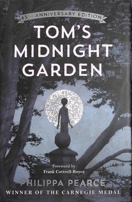 Tom's Midnight Garden 65th Anniversary Edition 0192788744 Book Cover