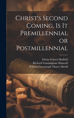 Christ's Second Coming, Is It Premillennial or ... 1020910127 Book Cover