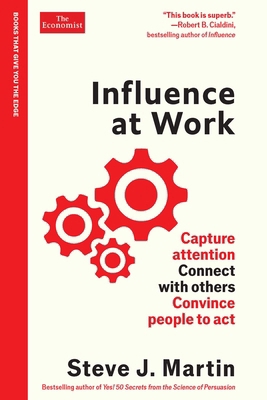 Influence at Work: Capture Attention, Connect w... 1639367144 Book Cover