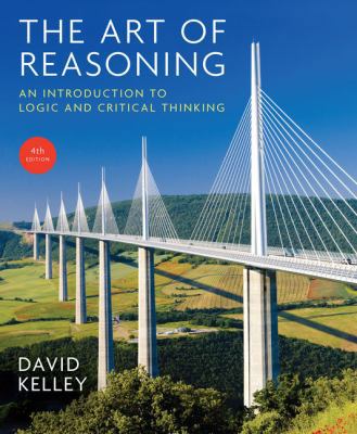 The Art of Reasoning: An Introduction to Logic ... 0393930785 Book Cover