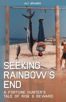 Seeking Rainbow's End 057867369X Book Cover