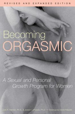 Becoming Orgasmic: A Sexual and Personal Growth... 0671761773 Book Cover