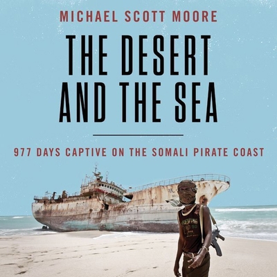 The Desert and the Sea: 977 Days Captive on the... 1538552515 Book Cover