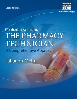 Workbook for Moini's The Pharmacy Technician: A... 1435499409 Book Cover