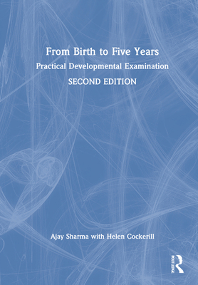 From Birth to Five Years: Practical Development... 036752256X Book Cover