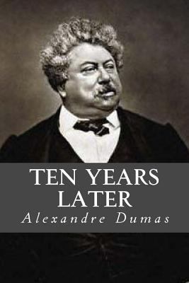 Ten Years Later 1539710742 Book Cover