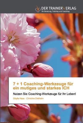 7 + 1 Coaching-Werkzeuge für ein mutiges und st... [German] 6202494026 Book Cover