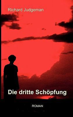Die dritte Schöpfung [German] 3833416939 Book Cover