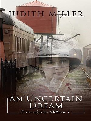An Uncertain Dream (Postcards From Pullman: Tho... [Large Print] 1410410552 Book Cover