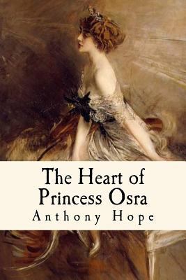 The Heart of Princess Osra: Illustrated 1979309892 Book Cover