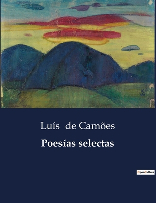 Poesías selectas [Spanish] B0C39KPP9T Book Cover