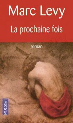 La prochaine fois [French] B06XSDDTQ8 Book Cover