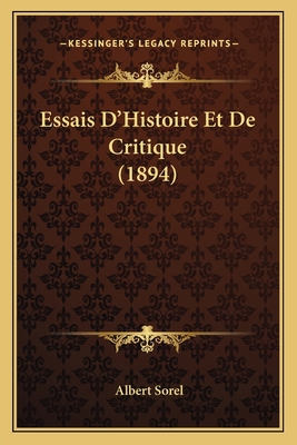 Essais D'Histoire Et De Critique (1894) [French] 1168434238 Book Cover