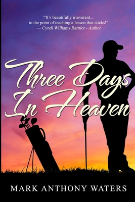 Three Days In Heaven: Large Print Edition [Large Print] 1715875370 Book Cover