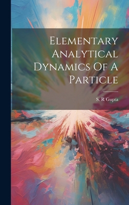 Elementary Analytical Dynamics Of A Particle 1022883992 Book Cover
