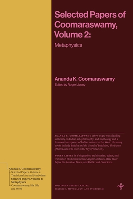 Selected Papers of Coomaraswamy, Volume 2: Meta... 0691277524 Book Cover