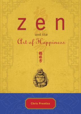 Zen and the Art of Happiness 094301557X Book Cover