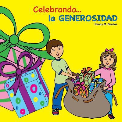 Celebrando la GENEROSIDAD [Spanish] 1986534073 Book Cover