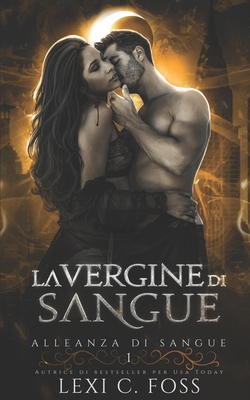 La Vergine di Sangue: Un Romanzo Vampiresco Par... [Italian] 1954183917 Book Cover