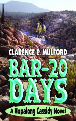 Bar-20 Days [Large Print] 1611730414 Book Cover