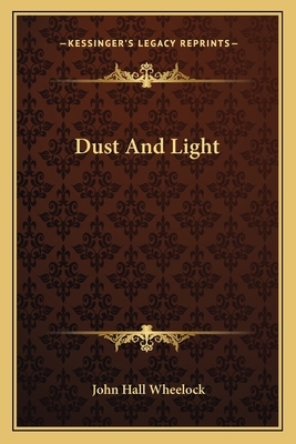 Dust And Light 1163712116 Book Cover