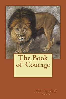 The Book of Courage 1500529214 Book Cover